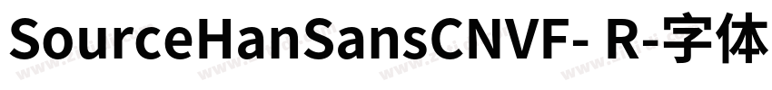 SourceHanSansCNVF- R字体转换